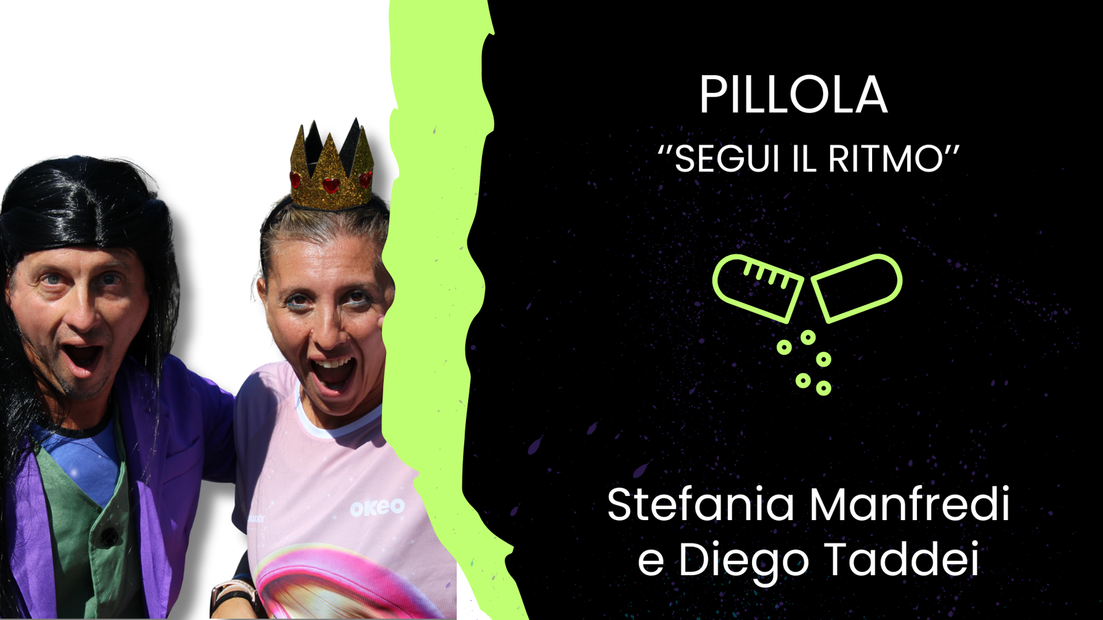 SEGUI IL RITMO DOPPI VOLTI