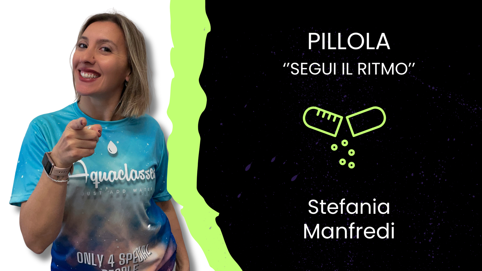 SEGUI IL RITMO STEFANIA